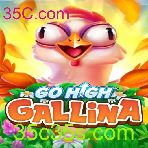 Descubra o Mundo de GoHighGallina: Um Jogo Revolucionário em 35C.com